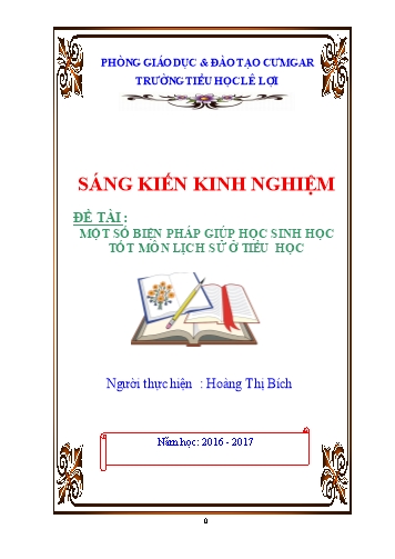 Sáng kiến kinh nghiệm Giúp học sinh học tốt môn Lịch sử ở Khối 4, 5